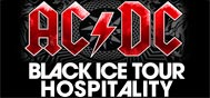 AC/DC: Black Ice Tour - Hospitality